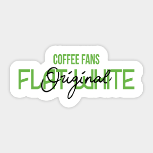 COFFEE FANS - FLAT WHITE COFFEE Sticker